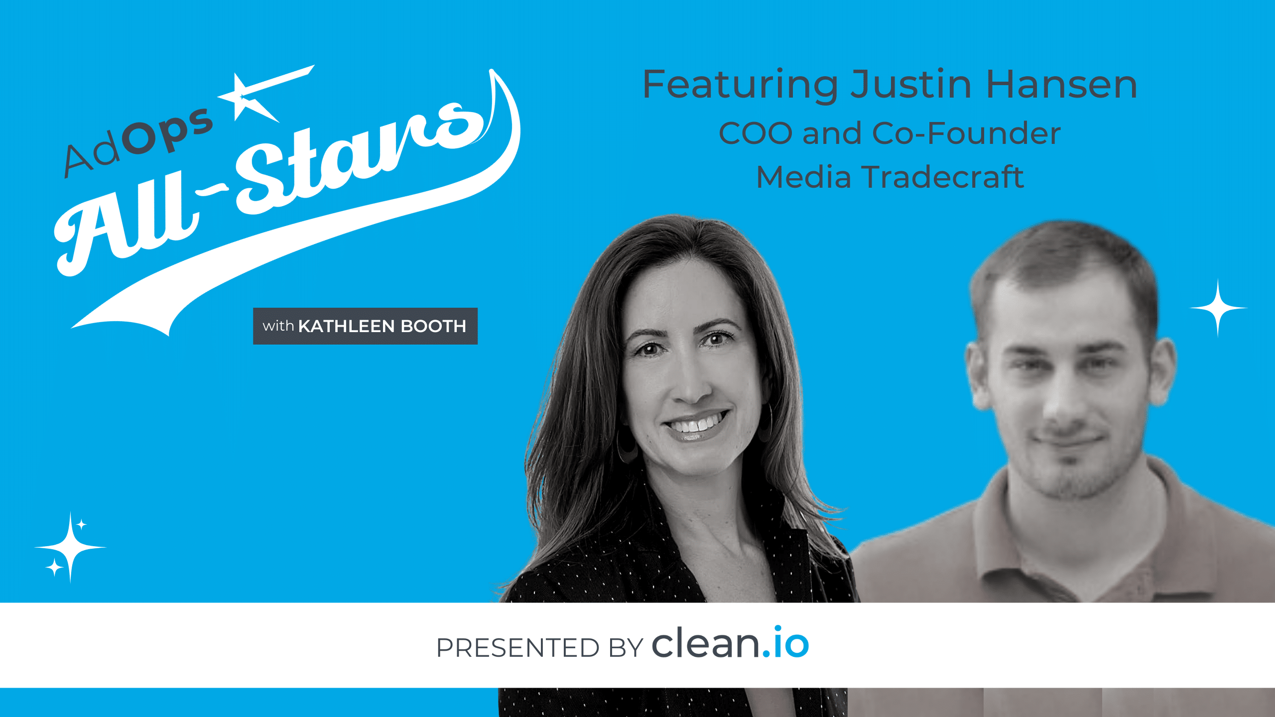 Ad Ops All Stars: Justin Hansen, Media Tradecraft