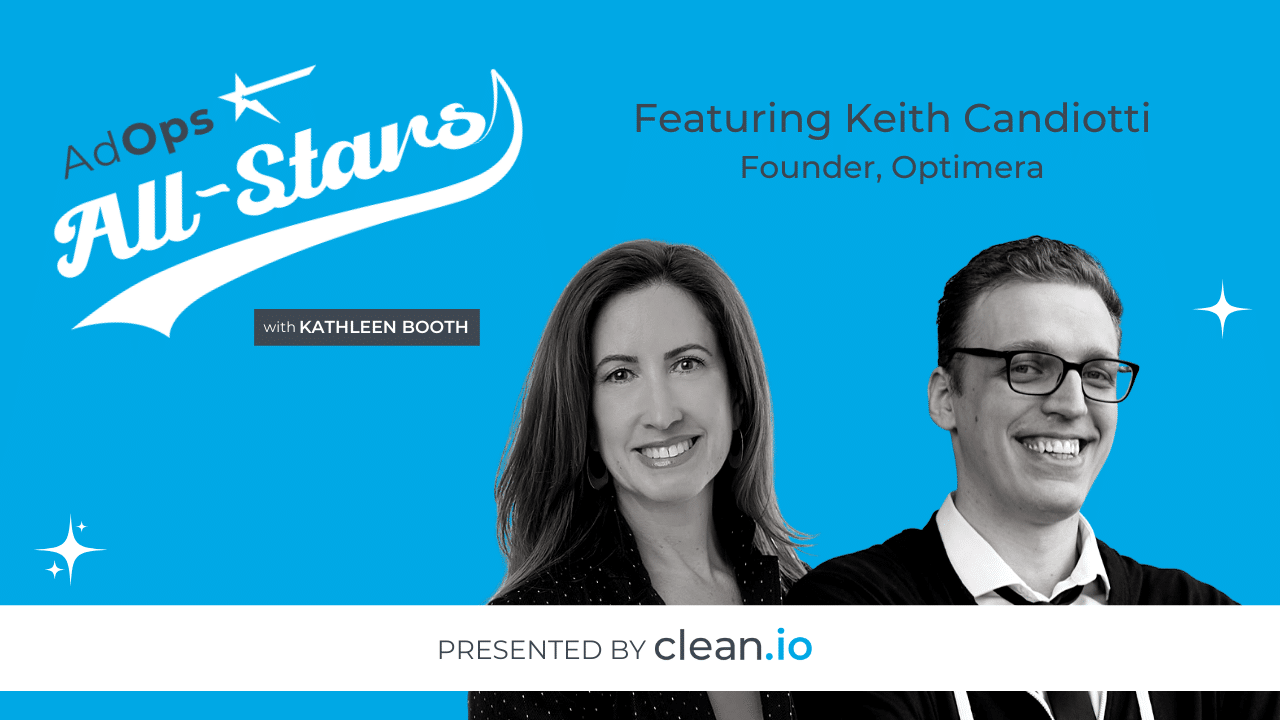Ad Ops All Stars: Keith Candiotti, Optimera