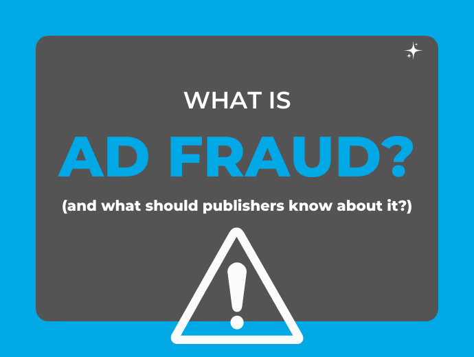 What is Ad Fraud?