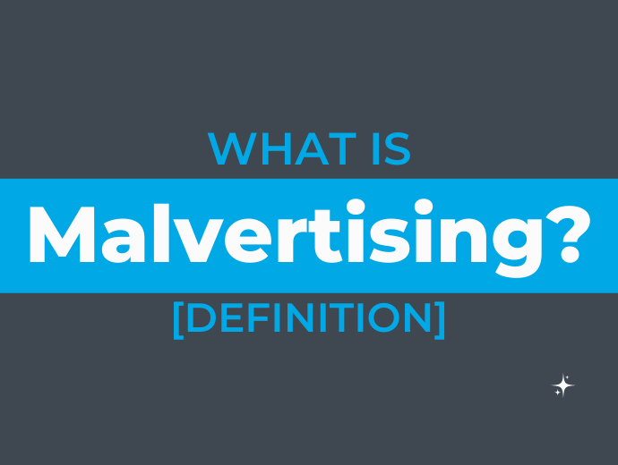 What is Malvertising? (And what can you do about it)