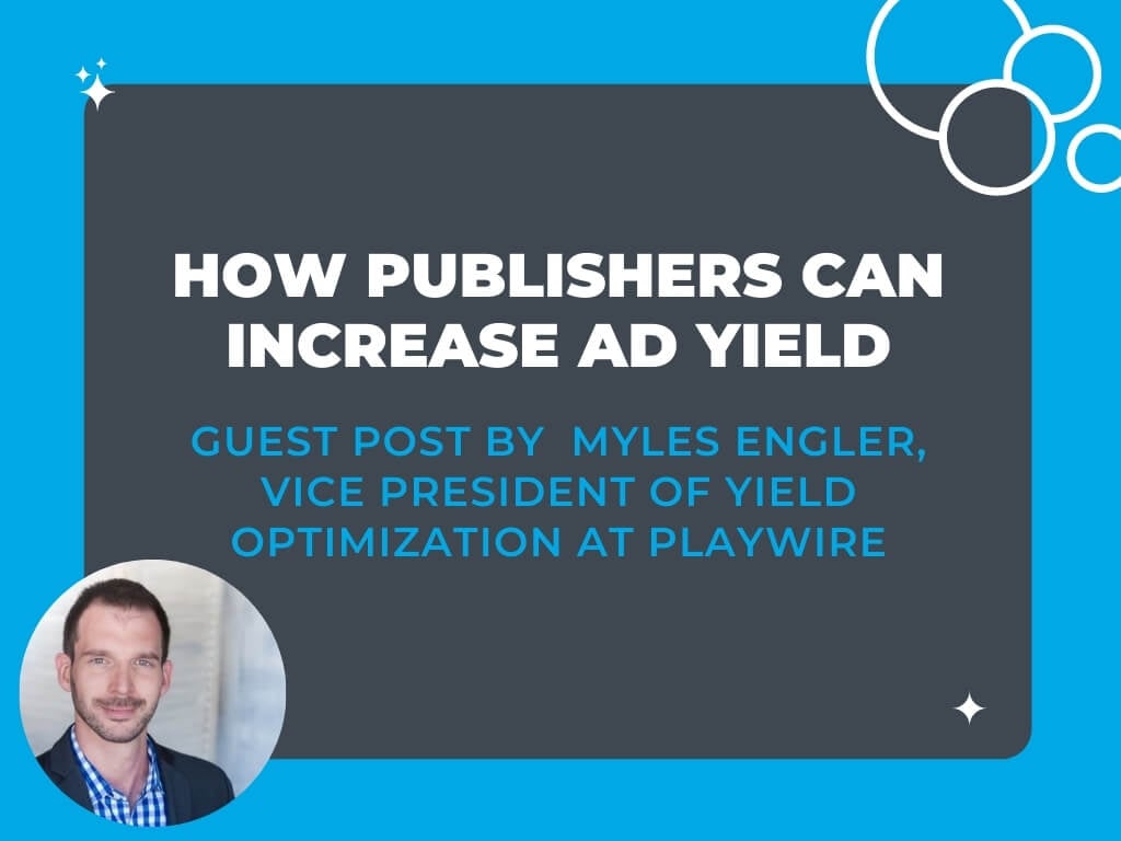 How Publishers Can Increase Ad Yield