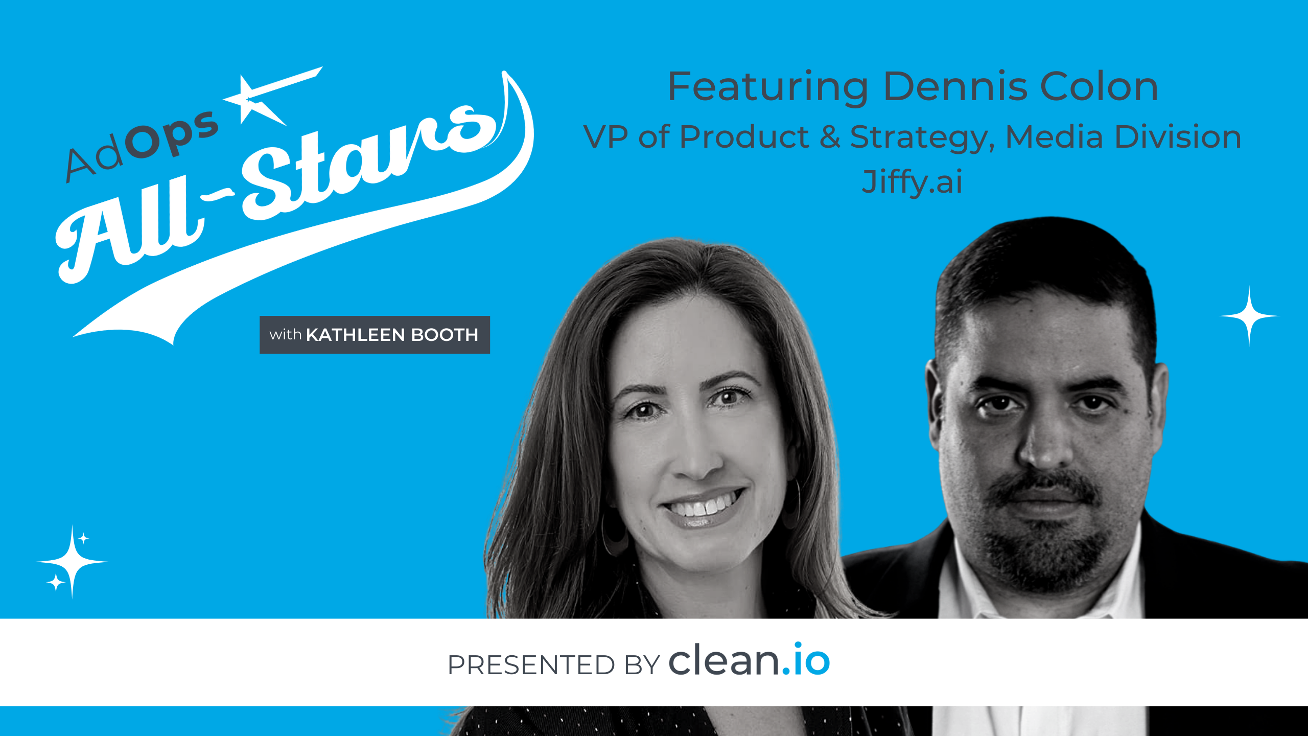 Ad Ops All Stars: Dennis Colon, Jiffy.ai