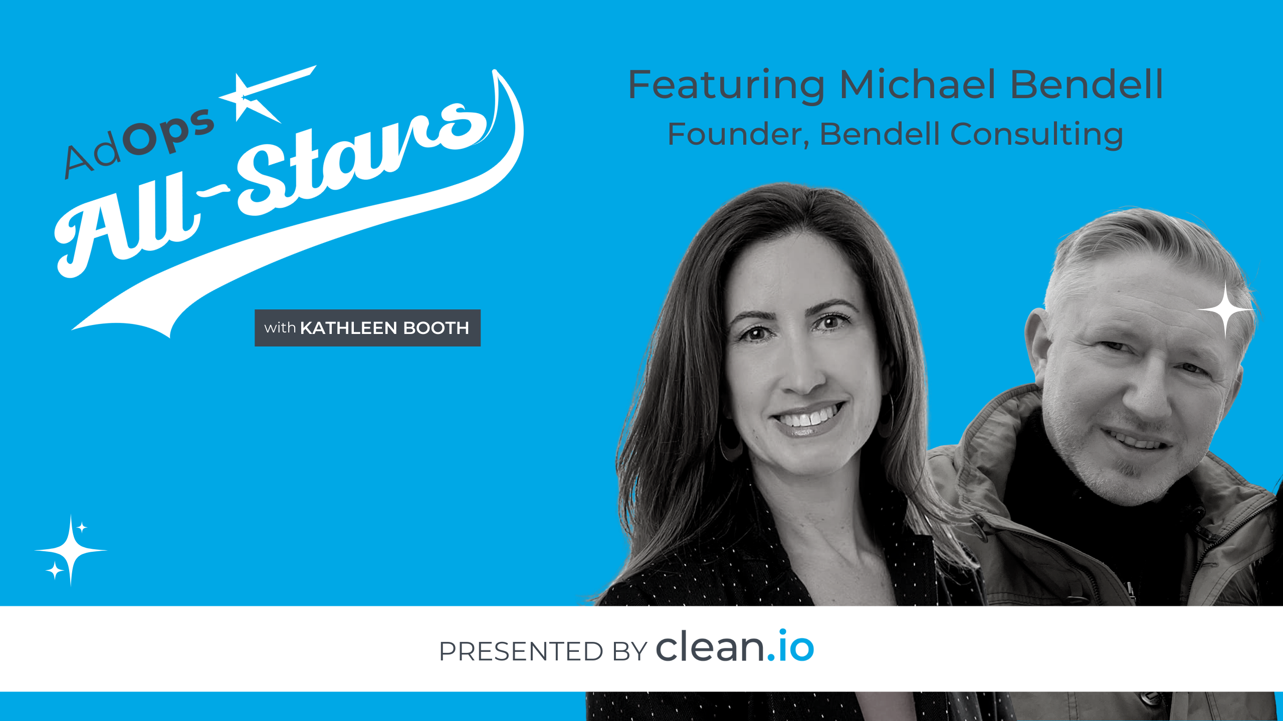 Ad Ops All Stars: Michael Bendell, Bendell Consulting