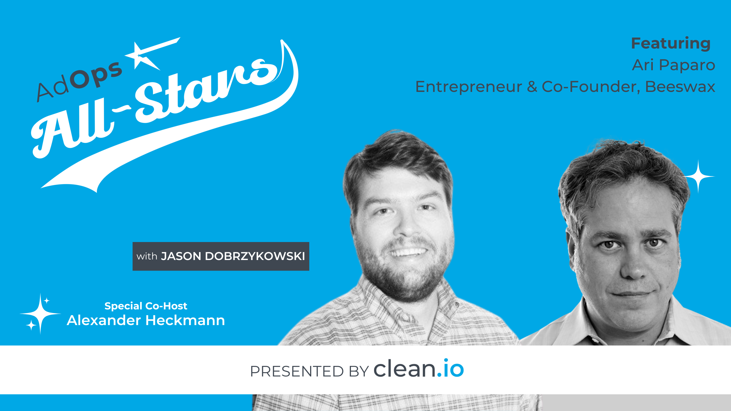 Ad Ops All Stars: Ari Paparo, Entrepreneur and Co-Founder, Beeswax