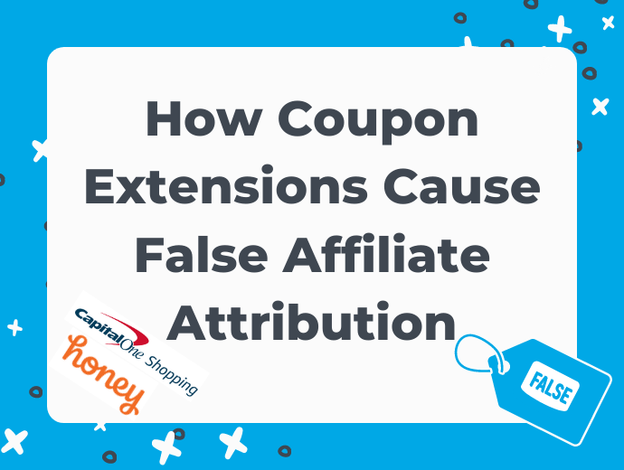 How Coupon Extensions Cause False Affiliate Attribution