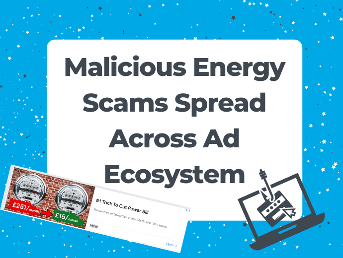 Malicious Energy Scam Spreads Across Ad Ecosystem, cleanAD Keeps Publishers Protected.