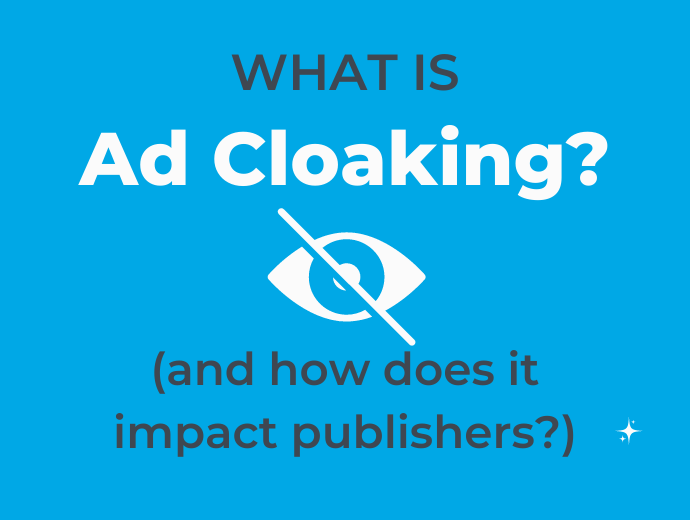 What Is Ad Cloaking?